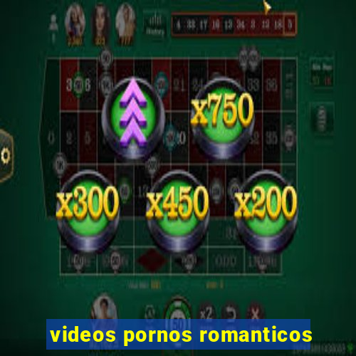 videos pornos romanticos